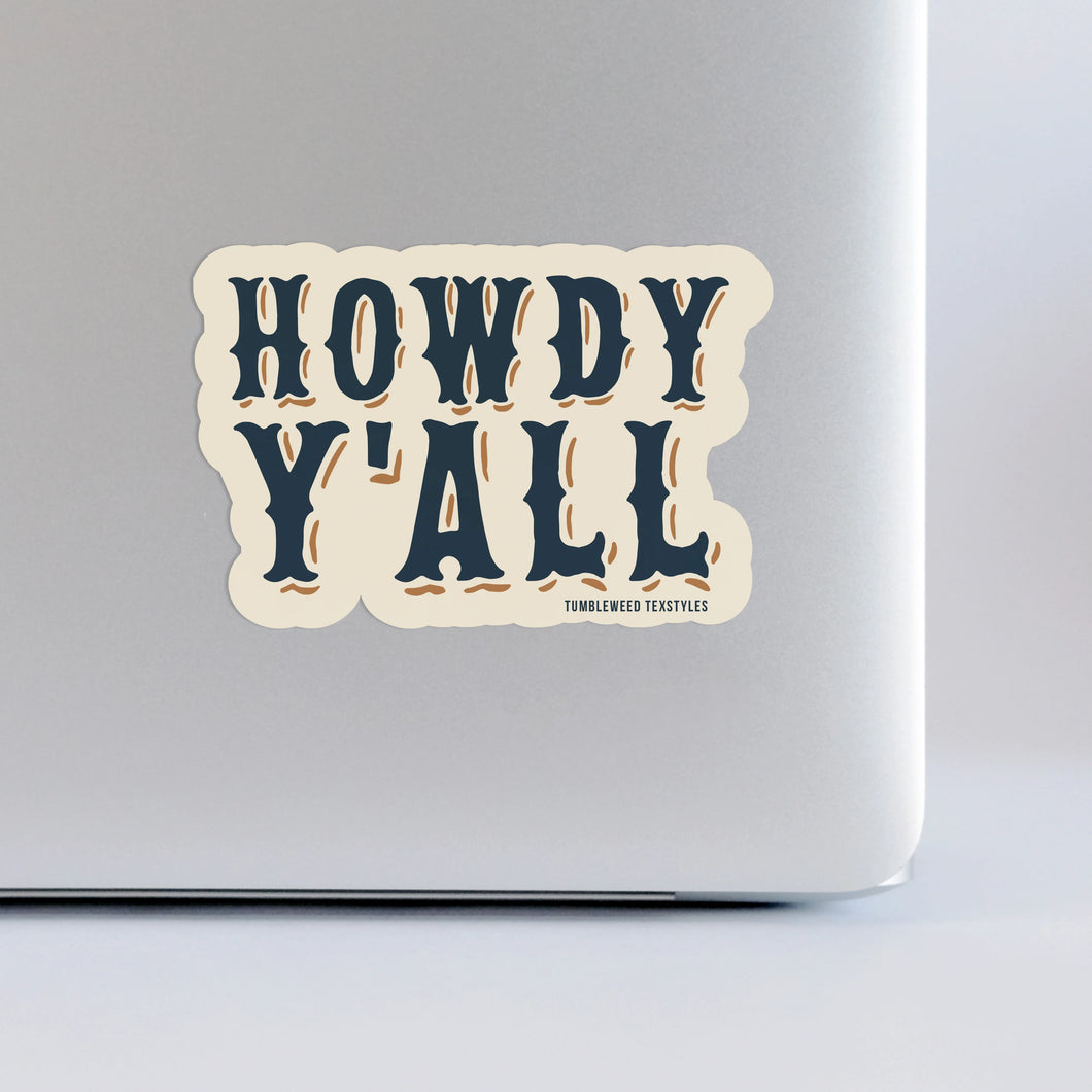 Tumbleweed TexStyles | Howdy Y’all Sticker