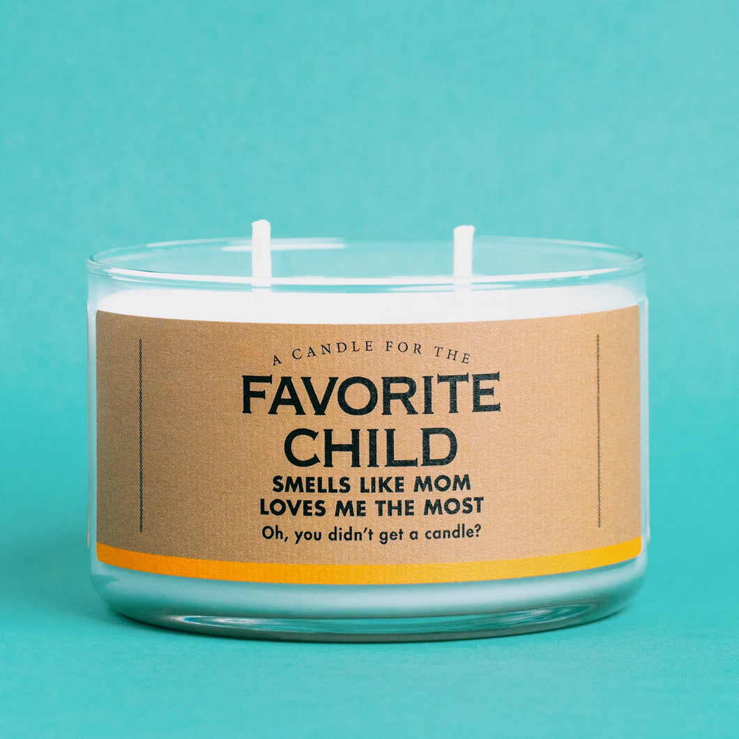 Whiskey River Soap Co. | A Candle For The Favorite Child | Funny Candle