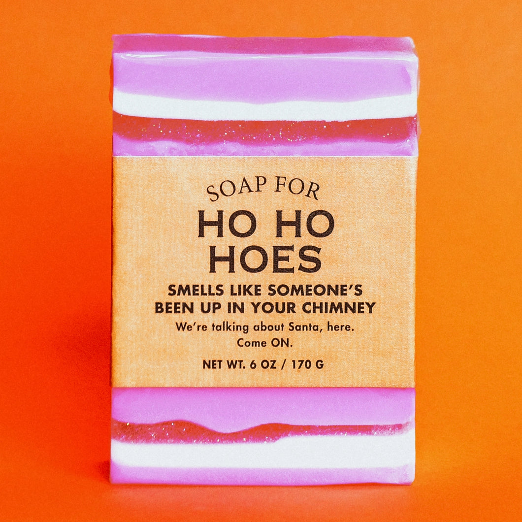 Whiskey River Soap Co. | A Soap For Ho Ho Hoes | Funny Christmas | Stocking Stuffer
