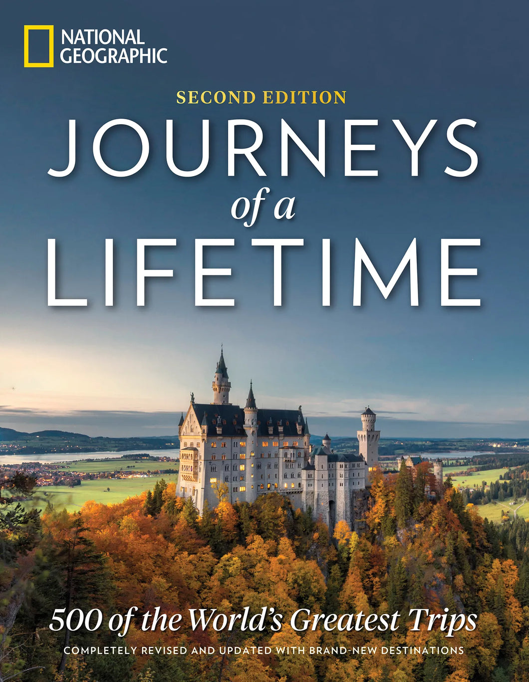Journeys of a Lifetime Second Edition | National Geographic