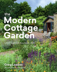 The Modern Cottage Garden | A fresh approach to a classic style