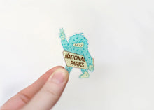 Load image into Gallery viewer, Ello There | Sasquatch National Park Acrylic Pin