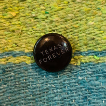 Load image into Gallery viewer, AJ Vagabonds | Texas Forever Pin