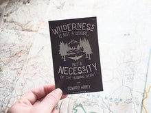 Load image into Gallery viewer, Sentinel Supply | Edward Abbey Wilderness Quote Sticker